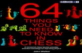 64 Things You Need to Know in Chess · 2019. 4. 8. · 6 The Pawns 95 43 Pawn-Structure 96 44 Weak Pawns 98 45 Holes 100 46 Doubled Pawns 102 47 The Isolated Queen's Pawn 104 48 Hanging