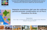 Impacto económico del uso de cultivos genéticamente …bioseguridad.minam.gob.pe/wp-content/uploads/2019/09/... · 2019. 9. 19. · Abad (2014), Aragaki (2014), Mogollón (2014):