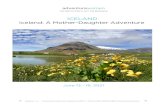 ICELAND Iceland: A Mother-Daughter Adventure · 2021. 7. 8. · A mother/daughter getaway in Iceland - It’s the perfect way to love, laugh, and be a little bold together! As the
