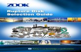 Rupture Disk Selection Guide · 2021. 2. 1. · Selection Guide SafetySafety through through knowledgeknowledge and and ... Standard Operating Ratio Vacuum Support Required Certifications