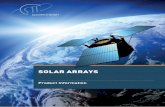 SOLAR ARRAYS - SpaceTech i · 2019. 12. 9. · Lifetime + ATOX resistance > 7.5 years, for LEO orbit Storage unlimited in N 2 Solar Arrays Basic design characteristics: Panel size