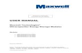 Maxwell Manual - Mouser · USER MANUAL Maxwell Technologies ... Maxwell ultracapacitor modules are designed to provide years of trouble-free operation. Proper handling is required