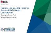 Hygroscopic Cooling Tower for Reduced HVAC Water Consumption · Existing DoD Cooling Towers 5 •80% of the known towers are newer than 1990 ... •Blowdown eliminated, all makeup