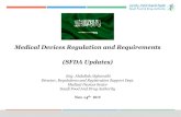 Medical Devices Regulation and Requirements (SFDA Updates) Member... · 2019. 12. 19. · Medical Devices Regulation and Requirements (SFDA Updates) Eng. Abdullah Alghuraibi. Director,