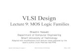 VVS esgLSI Designce.sharif.ir/courses/91-92/1/ce353-1/resources/root...Topics Pseudo-nMOS gates. DCVS logic. Domino gatesDomino gates. Design-for-yield. GIPGates as IP. Modern VLSI
