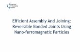 Efficient Assembly And Joining: Reversible Bonded Joints Using Nano ... - SPE Automotive · 2015. 8. 28. · •Design Tools & applications ... magnetic external trims, International