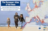 The European Atlas of the Seas...Behind the Atlas… •The European Atlas of the Seas is an initiative of the Directorate General for Maritime Affairs and Fisheries (DG MARE) of the