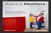 Advice Matters - Scotiabank...Matters Ensuring that you and your family can weather financial hardship as a result of unexpected life events has always been important. This is especially