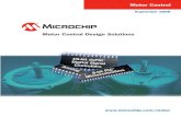 Motor Control Design Solutions - Microchip Technology4 Motor Control Design Solutions Large family of code and pin-compatible Flash devices – The dsPIC30F device family offers 5V