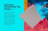 Lenovo ThinkPad 11e Yoga...Lenovo ThinkPad 11e Yoga GEN 6 Thinner and lighter than its former self, the Lenovo ThinkPad 11e Yoga Gen 6 is a go-anywhere, do-anything, all-day learning