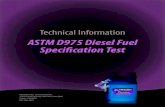 ASTM D975 Diesel Fuel Specification Test - lospaziodibeppe.it · 2021. 7. 15. · engine components (piston rings). ASTM D 482. Carbon Residue - Indicates the tendency of the fuel