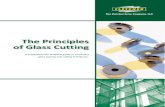The Principles of Glass Cutting · 2018. 1. 26. · As a process line engineer, you know that keeping your glass production line up and running efficiently and producing the highest