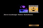 Zero-Leakage Valve Solutions - ValvTechnologies · 2020. 7. 16. · FCI-2 Class V, 4”, ASME/ANSI Class 1500, reduced port: Allowable leakage per hour = 0.069465 gallons Allowable