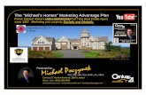 The “Michael’s Homes” Marketing Advantage Plan Poczynek... · The “Michael’s Homes” Marketing Advantage Plan Prince Edward Island’s HIGH DEFINITION Full Time Real Estate
