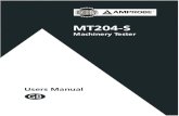 Instruction Manual MT204-S GB...instruction manual Warning of a potential danger, comply with instruction manual. Reference, please pay utmost attention. Caution, dangerous voltage.