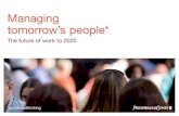 Managing tomorrow’s people* - PwC...Blue World “Our search for talent is now a global search. The competition for talent will only increase further.” Hanspeter Horsch Associate
