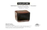 GEN32 SuperBuddy™ Heater - Microwaterman...Plug into a 110V 15 amp or higher grounded circuit receptacle only. Do not plug the heater into a loose fitting or broken receptacle. This