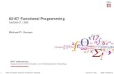 02157 Functional Programming - Lecture 3: Lists02157 Functional Program-ming 02157 Functional Programming Michael R.Hansen Lecture 3: Lists Michael R. Hansen 1 DTU Informatics, Technical