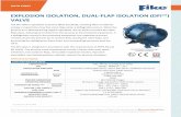 EXPLOSION ISOLATION, DUAL-FLAP ISOLATION (DFI™)...EN 16447. The primary valve components include a heavy-duty steel spool weldment, two isolation flaps, removable inspection hatches,