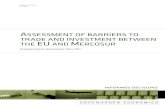 ASSESSMENT OF BARRIERS TO TRADE AND ......Assessment of barriers to trade and investment between the EU and Mercosur 4 Mercosur (Brazil, Argentina, Uruguay and Paraguay) is the EU’s