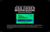 CSA CASES WORKBOOK - Scion Publishing · 2017. 3. 1. · Case 12.1 305 12 Cardiovascular health Case 12.1 Information for the doctor In this case you are a doctor in surgery. Name: