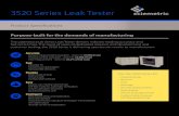 3520 Series Leak Tester - Sciemetric · 2018. 9. 7. · Product Specifications 3520 Series Leak Tester The patented 3520 Series Leak Tester delivers industry-leading accuracy and