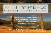 The Type-Z Guide to Success: A Lazy Person's Manifesto to Wealth and Fulfillment