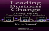 Leading business change : a practical guide to transforming your organization