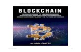 Blockchain: Ultimate guide to understanding blockchain, bitcoin, cryptocurrencies, smart contracts and the future of money