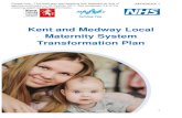 Kent and Medway Local Maternity System Transformation Plan