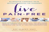 Live Pain-free Eliminate Chronic Pain without Drugs or Surgery