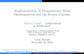 Implementation of Characteristic Mode Decomposition and the Source Concept