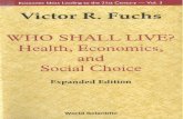 Who Shall Live?: Health, Economics, and Social Choice (Economic Ideas Leading to the 21st Century