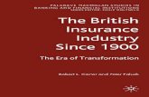 The British Insurance Industry Since 1900: The Era of Transformation (Palgrave Macmillan Studies in Banking and Financial Institutions)