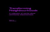 Transforming Neighbourhoods
