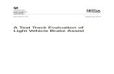A Test Track Evaluation of Light Vehicle Brake Assist - National