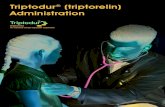 Triptodur (triptorelin) Administration · 2019. 8. 9. · Triptodur (triptorelin) is the first and only twice yearly intramuscular (IM) injection for the treatment of central precocious