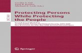 Protecting Persons While Protecting the People: Second Annual Workshop on Information Privacy and National Security, ISIPS 2008, New Brunswick, NJ, USA, May 12, 2008. Revised Selected