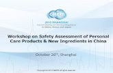 28 Oct 2012, Download presentation of workshop on safety assessment of personal care products