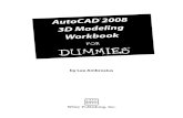AutoCAD 2008 3D Modeling Workbook for Dummies (ISBN - 0470097639)