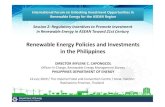Renewable Energy Policies and Investments in the Philippines · 2019. 7. 22. · RA No. 9513: The Renewable Energy Act of 2008 AnActPromotingtheDevelopment, Utilization,andCommercializationof