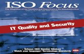 ISO Focus 5-2007...• ISO/IEC 90003 – The quality improvement tool for software engineering • ISO/IEC 19770 and the software industry • The first year : An update on ISO/IEC