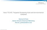 Xevo TQ-XS: Targeted Screening food and environmental …...©2017 Waters Corporation 6 Data for a diverse mix of compounds Xevo TQ-XS versus Xevo TQ-S Improvement Compound Mode Peak