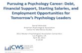 Pursuing a Psychology Career: Debt, Financial Support, Starting