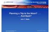 Planning a Trip to the Moon? And Bac k?