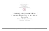 Clearing Away the Clouds: Cloud Computing at Stanford
