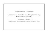 Lecture 4: Functional Programming Languages (SML)