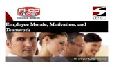 Employee Morale, Motivation, and Teamwork