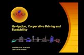 Navigation, Cooperative Driving and EcoMobility