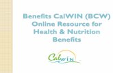 Benefits CalWIN (BCW) Online Resource for Health & Nutrition Benefits